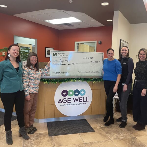 Age Well Receives Generous Support from NorthCountry Federal Credit Union to Enhance Volunteer Recruitment and Engagement